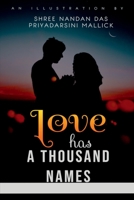 Love has a thousand names 1638061262 Book Cover