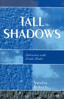 Tall Shadows: Interviews with Israeli Arabs 0761832890 Book Cover