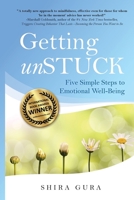 Getting Unstuck: Five Simple Steps to Emotional Well-Being 0998973335 Book Cover