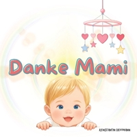 Danke Mami B0FTTK6B77 Book Cover