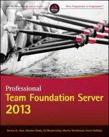 Professional Team Foundation Server 2013 1118836340 Book Cover