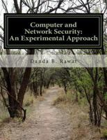 Computer and Network Security: An Experimental Approach 1484092503 Book Cover