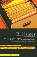 The Sixth Man and Other Stories 0727864386 Book Cover