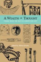 A Wealth of Thought: Franz Boas on Native American Art 0295973846 Book Cover