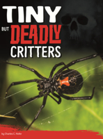 Tiny But Deadly Critters B0GN61ZWB1 Book Cover