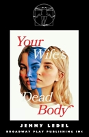 Your Wife’s Dead Body B0GQYV2NKH Book Cover