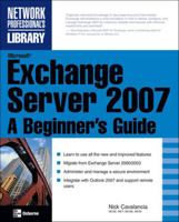 Microsoft Exchange Server 2007: A Beginner's Guide (Network Professional's Library) 0071486399 Book Cover