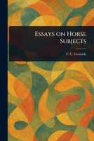 Essays on Horse Subjects 102524043X Book Cover