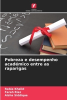 Pobreza e desempenho académico entre as raparigas (Portuguese Edition) 6209606857 Book Cover