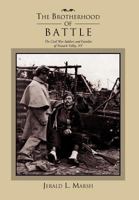 The Brotherhood of Battle: The Civil War Soldiers and Families of Newark Valley, New York 1469174944 Book Cover