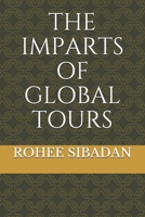 The Imparts of Global Tours B093RLBQNB Book Cover