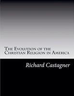 The Evolution of the Christian Religión in America B0F2X38NN8 Book Cover