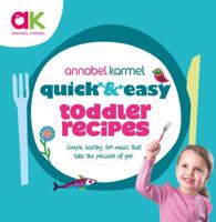 Quick and Easy Toddler Recipes (Quick & Easy) 0091941520 Book Cover