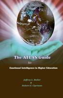 The ATLAS Guide to Emotional Intelligence in Higher Education 1798057085 Book Cover