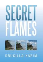 Secret Flames 1479787248 Book Cover