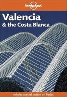 Lonely Planet Valencia and the Costa Blanca 1740590325 Book Cover