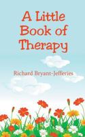 A Little Book of Therapy 1787191176 Book Cover