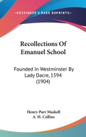 Recollections of Emanuel School 1019152079 Book Cover