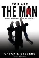 You Are The Man: Called According to His Purpose 1961532549 Book Cover