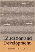 Education and Development in India: Critical Issues in Public Policy and Development 9811343705 Book Cover