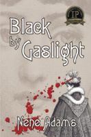 Black by Gaslight 1933720123 Book Cover