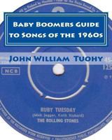 Baby Boomers Guide to Songs of the 1960s 1461110629 Book Cover