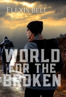 World for the Broken 1951335066 Book Cover