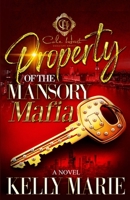 Property Of The Mansory Mafia B0FF4FMNPY Book Cover