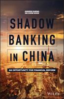 Shadow Banking in China: An Opportunity for Financial Reform 1119266327 Book Cover