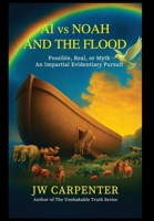 AI Vs Noah and the Flood Book B0GCC3RHSZ Book Cover