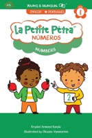 Numbers: Números (La Petite Petra (Portuguese-English)) 1949368610 Book Cover