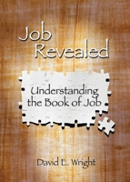 Job Revealed: Understanding the Book of Job B0F8D7NS5Z Book Cover