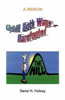 Uphill Both Ways - Barefooted 0788445499 Book Cover