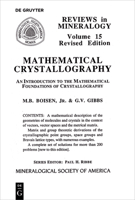 Mathematical crystallography: An introduction to the mathematical foundations of crystallography (Reviews in mineralogy) 0939950197 Book Cover