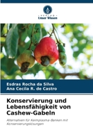 Konservierung und Lebensfähigkeit von Cashew-Gabeln (German Edition) 6208372283 Book Cover