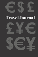 Travel Journal (Diary, Notebook): Black and Grey Foreign Currency Inspired Travel Journal, Notebook and Diary. 6x9 120 Lined Pages. 1698882807 Book Cover