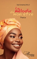 La mélodie de mon être (Harmattan Guinée) (French Edition) 2336451441 Book Cover
