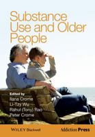 Substance Use and Older People 1119975387 Book Cover