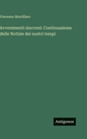 Avvenimenti sincroni: Continuazione delle Notizie dei nostri tempi (Italian Edition) 3563941300 Book Cover