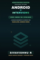 Cracking Top MNC Android Interviews: A Senior Engineer's Playbook for FAANG-Level Android Hiring B0HBM7CNXB Book Cover