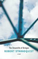 The Dreamlife of Bridges 1895636469 Book Cover