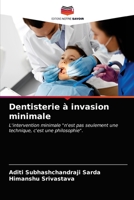 Dentisterie à invasion minimale 6203380903 Book Cover