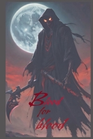 Blood for blood B0DWFVBGBR Book Cover