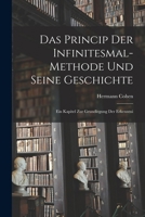 Das Princip der Infinitesmal-methode und Seine Geschichte: Ein Kapitel zur Grundlegung der Erkenntni 1015829554 Book Cover
