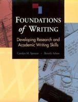 Foundations of Writing: Developing Research and Academic Writing Skills 0844293547 Book Cover