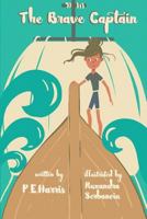 The Brave Captain 1986580784 Book Cover