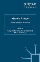 Modern Privacy: Shifting Boundaries, New Forms 0230246117 Book Cover