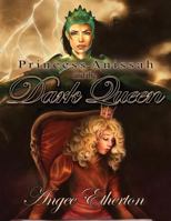 Princess Anissah and the Dark Queen 1682560457 Book Cover