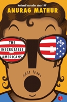 The Inscrutable Americans 8171670407 Book Cover