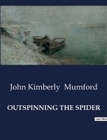 Outspinning the Spider B0CVN3X3SD Book Cover